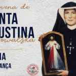 Reze conosco a Novena de Santa Faustina Kowalska – 4ª Dia