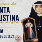 Reze conosco a Novena de Santa Faustina Kowalska – 8º Dia